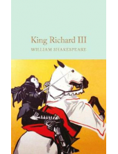 King Richard III (Macmillan Collector's Library) - Humanitas