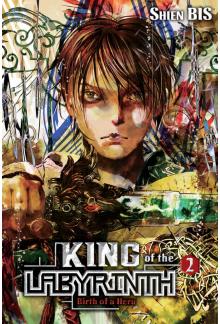 King of the Labyrinth, Vol. 2 (light novel) - Humanitas