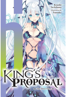 King's Proposal, Vol. 6 (light novel) - Humanitas