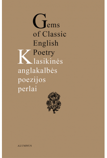 Klasikinės anglakalbės poezijos perlai. Gems of Classic Engl - Humanitas
