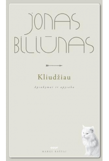 Kliudžiau. Apsakymai ir apysakos - Humanitas