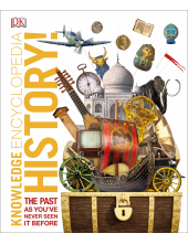 Knowledge Encyclopedia History!: The Past as You've Never Seen it Before - Humanitas