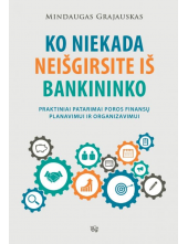 Ko niekada neišgirsite iš bankininko - Humanitas