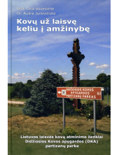 Kovų už laisvę keliu į amžinybę - Humanitas