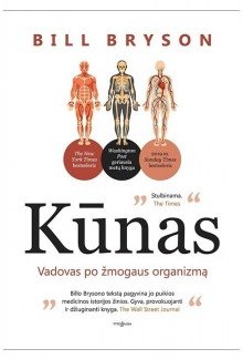 Kūnas: vadovas po žmogaus organizmą - Humanitas