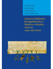 LDK ir Maskvos valstybės sutartys 1449-1556 metais - Humanitas