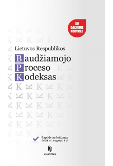 Lietuvos Respublikos baudžiamojo proceso kodeksas (2021-09-01) - Humanitas