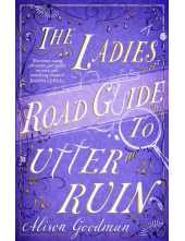 Ladies Road Guide to Utter Ruin - Humanitas