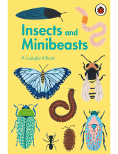 Ladybird Book: Insects and Minibeasts - Humanitas