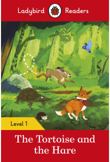 Ladybird Readers Level 1 - The Tortoise and the Hare (ELT Graded Reader) - Humanitas