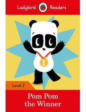 Ladybird Readers Level 2 - Pom Pom the Winner (ELT Graded Reader) - Humanitas