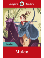 Ladybird Readers Level 4 - Mulan (ELT Graded Reader) - Humanitas