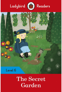 Ladybird Readers Level 6 - The Secret Garden (ELT Graded Reader) - Humanitas