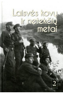 Laisvės kovų ir netekčių metai2 dalis - Humanitas