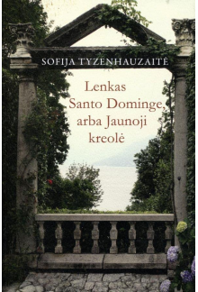 Lenkas, Santo Dominge, arba Jaunoji kreolė - Humanitas