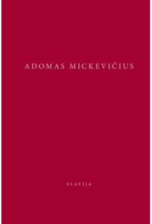 Lenkų tautos ir lenkų piligrimystės knygos / A.Mickevičius - Humanitas
