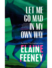 Let Me Go Mad in My Own Way - Humanitas
