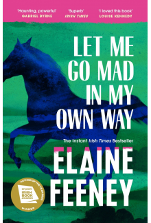 Let Me Go Mad in My Own Way - Humanitas