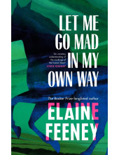 Let Me Go Mad in My Own Way - Humanitas