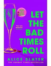 Let the Bad Times Roll - Humanitas