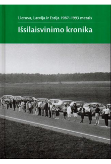 Lietuva, Latvija, Estija 1987-1993. Išsilaisvinimo kronika - Humanitas