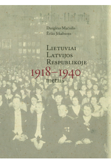 Lietuviai Latvijos Respublikoje 1918-1940 metais - Humanitas