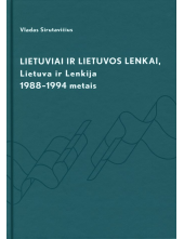 Lietuviai ir Lietuvos lenkai,Lietuva ir Lenkija 1988-1994 m - Humanitas