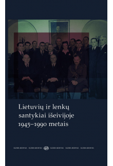 Lietuvių ir lenkų santykiaiišeivijoje 1945-1990 metais - Humanitas