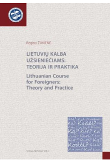 Lietuvių kalba užsieniečiams :teorija ir praktika - Humanitas