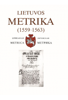 Lietuvos Metrika (1559–1563). 40-oji Teismų bylų knyga (XVII a. pradžios kopija) - Humanitas