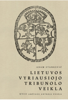 Lietuvos Vyriausiojo tribunoloveikla XVIII a. antroje pusėje - Humanitas