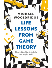 Life Lessons from Game Theory - Humanitas