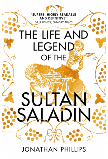 Life and Legend of the Sultan Saladin - Humanitas