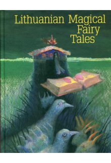 Lithuanian Magical Fairy Tales - Humanitas