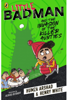 Little Badman and the Invasion of the Killer Aunties - Humanitas