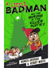 Little Badman and the Invasion of the Killer Aunties - Humanitas