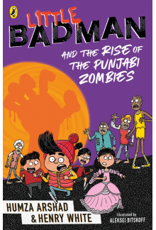 Little Badman and the Rise of the Punjabi Zombies - Humanitas