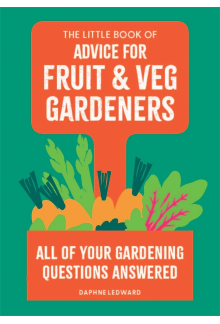 Little Book of Advice for Fruit & Veg Gardeners - Humanitas