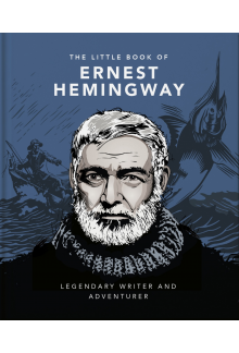 Little Book of Ernest Hemingway - Humanitas