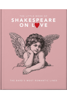 Little Book of Shakespeare on Love - Humanitas