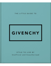 Little Guide to Givenchy - Humanitas