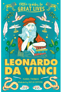 Little Guides to Great Lives: Leonardo Da Vinci - Humanitas