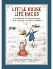 Little House Life Hacks - Humanitas