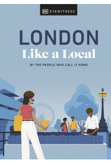 London Like a Local: By the People Who Call It Home - Humanitas