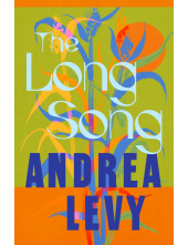 Long Song: Shortlisted for the Man Booker Prize 2010 - Humanitas