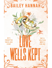 Love Wells Kept - Humanitas