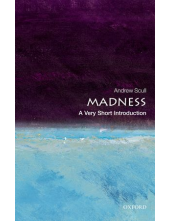 Madness: A Very Short Introduction - Humanitas