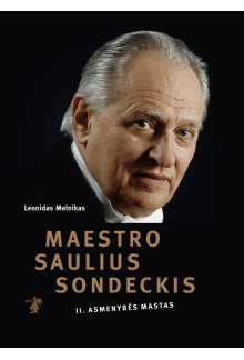 Maestro Saulius Sondeckis (2 tomai) - Humanitas