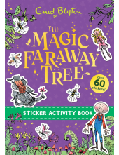 Magic Faraway Tree: The Magic Faraway Tree Sticker Activity Book - Humanitas