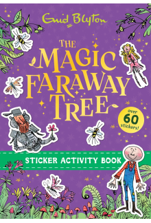 Magic Faraway Tree: The Magic Faraway Tree Sticker Activity Book - Humanitas